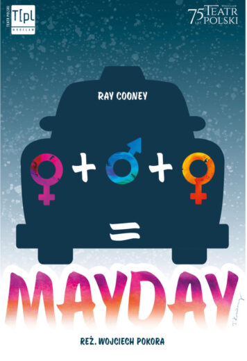Plakat promujący spektakl "Mayday".