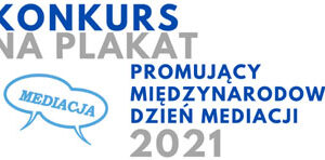 Grafika promująca konkurs na dzień mediacji 2021.