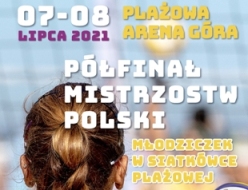 Plakat promujący Półfinał Mistrzostw Polski Młodziczek w siatkówce plażowej.