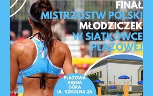 Miniaturka Finał Mistrzostw Polski Młodziczek w siatkówce plażowej 2022
