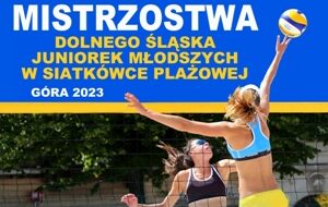 Miniaturka - Mistrzostwa Dolnego Śląska juniorek młodszych w siatkówce plażowej 2023.