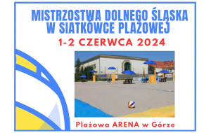 Miniaturka - Mistrzostwa Dolnego Śląska w Siatkówce Plażowej 2024