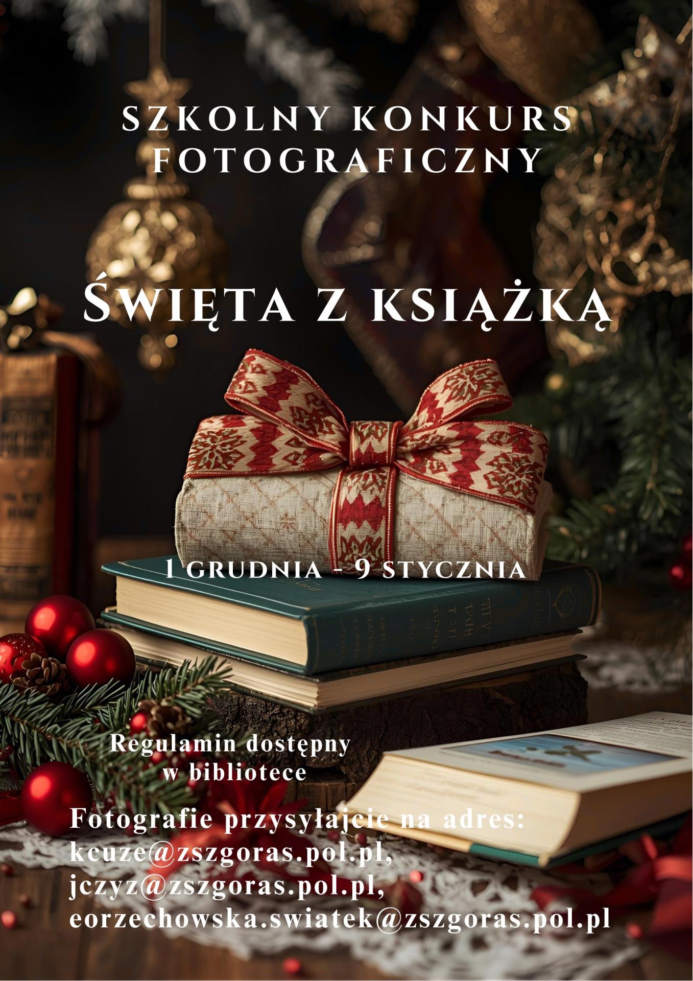 Plakat szkolnego konkursu fotograficznego - Święta z książką.